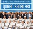 QAFQAZ DAĞLARINDAN YÜKSƏLƏN QURAN SƏDALARI